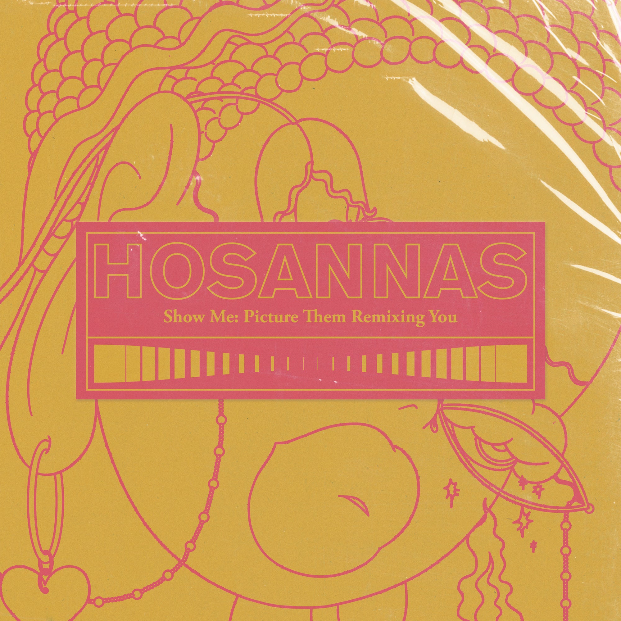 Hosannas - Show Me